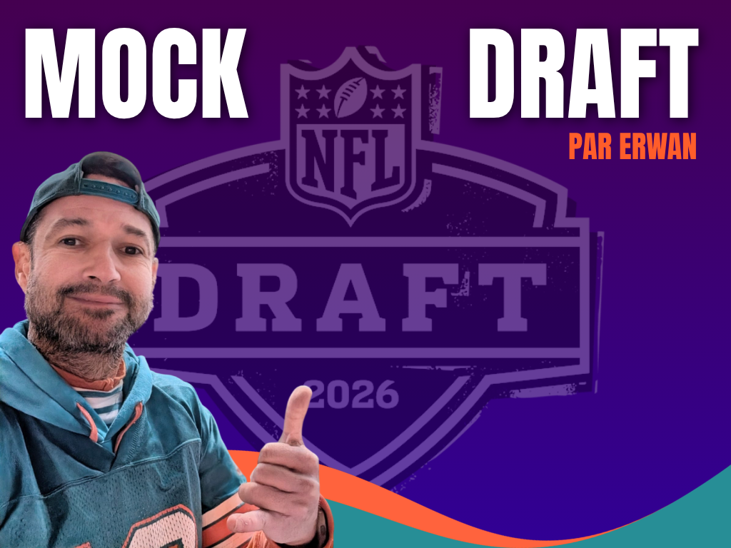 MOCK DRAFT 2026 : AU TOUR D'ERWAN